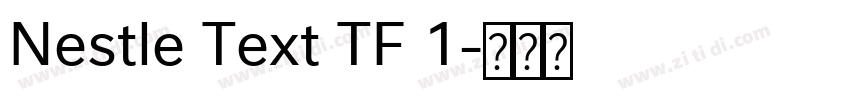 Nestle Text TF 1字体转换